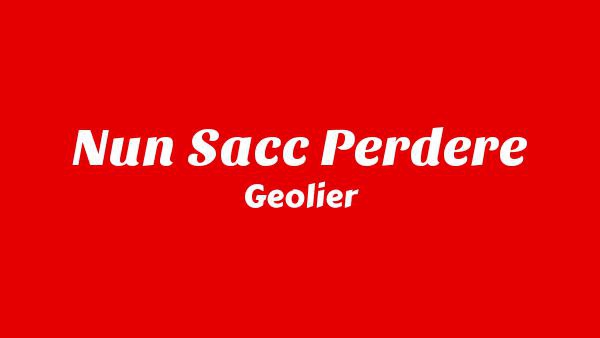 NUN SACC’ PERDERE Lyrics - Geolier