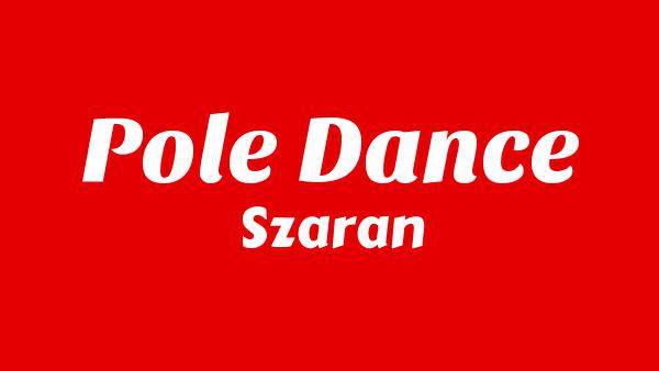 POLE DANCE Lyrics - Szaran