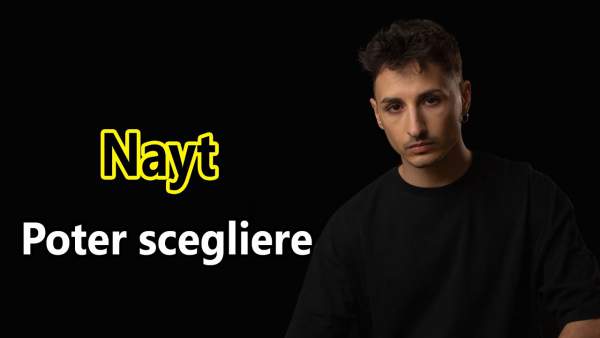 Poter Scegliere Lyrics - Nayt