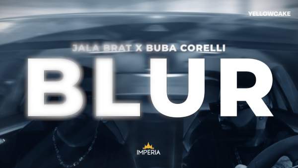 Blur Lyrics - Jala Brat, Buba Corelli