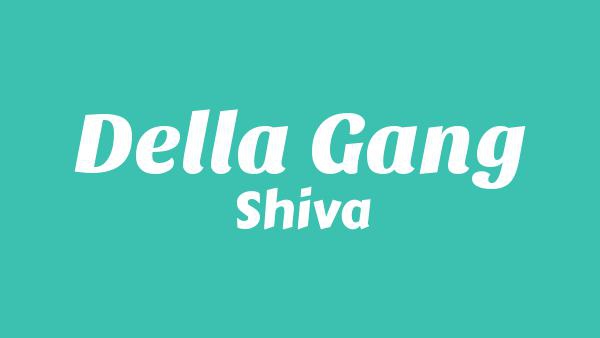 Della gang Lyrics - Shiva