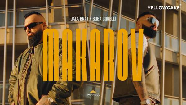 Makarov Lyrics - Jala Brat, Buba Corelli