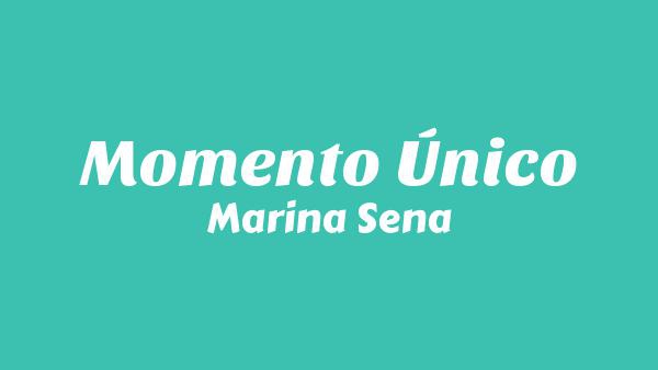 Momento Único Lyrics - Marina Sena