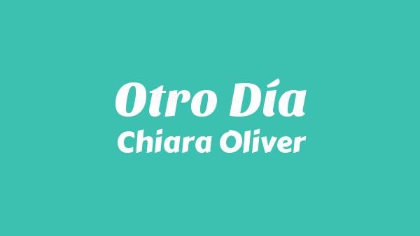 Otro día Lyrics (English Translation) - Chiara Oliver