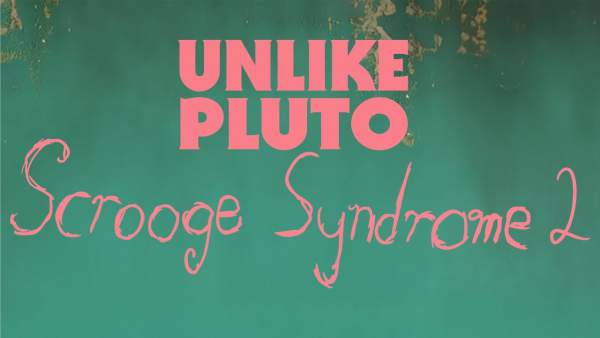 Scrooge Syndrome 2 Lyrics - Unlike Pluto