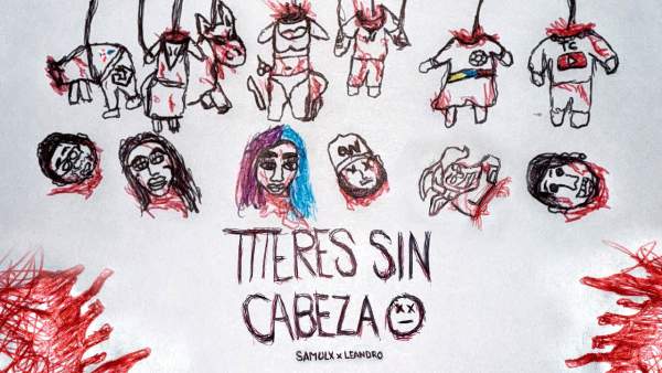 TITERES SIN CABEZA Lyrics (English Translation) - SAMULX, Leandro La Sapa