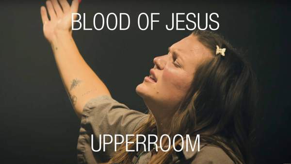 Blood of Jesus Lyrics - UPPERROOM