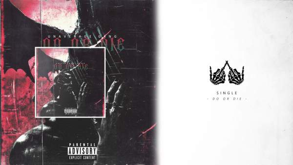 DO OR DIE Lyrics - UNAVERAGE GANG