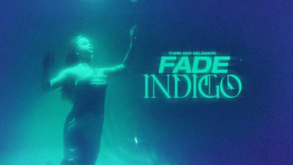 Fade Indigo Lyrics - Third Delaware