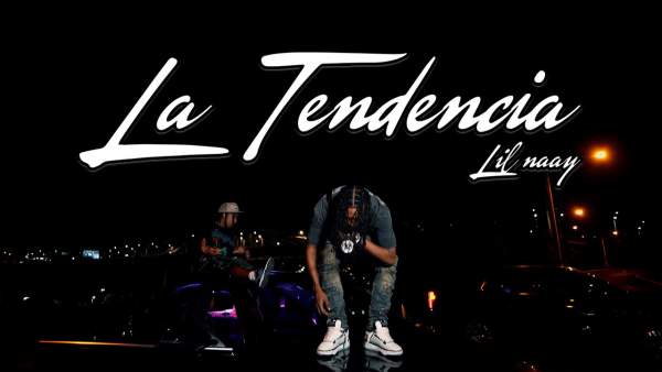 LA TENDENCIA Lyrics - LIL NAAY