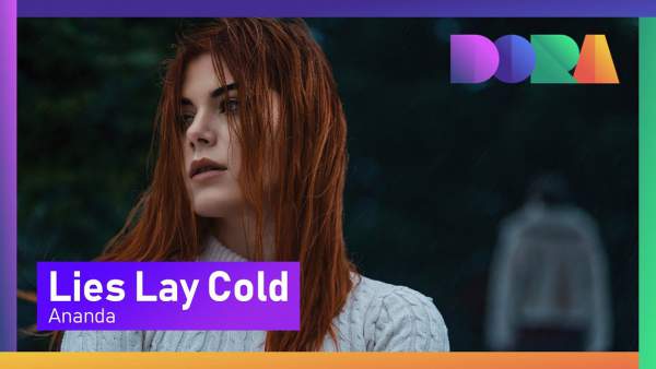 Lies Lay Cold Lyrics - Ananda HRV