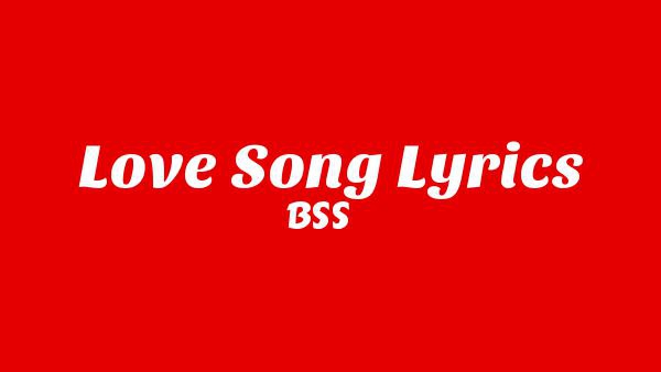 사랑 노래 (Love Song) Lyrics - BSS (SEVENTEEN)