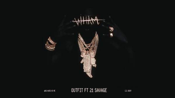 Outfit Lyrics - Lil Baby, 21 Savage