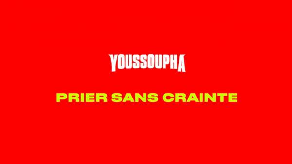 PRIER SANS CRAINTE Lyrics - Youssoupha