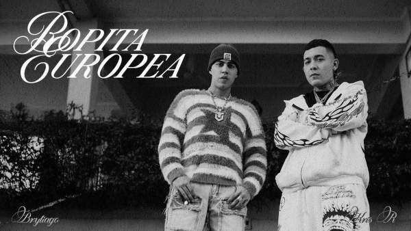 Ropita Europea Lyrics - Brytiago