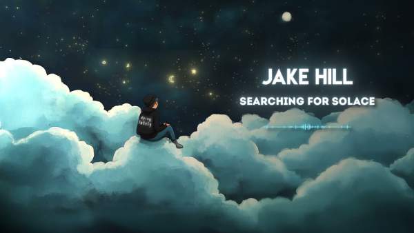 Searching For Solace Lyrics - iamjakehill