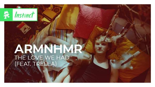 The Love We Had Lyrics - ARMNHMR