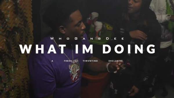 What Im Doing Lyrics - WhoGangDee