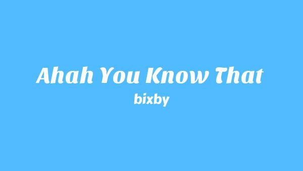 Ahah You Know That Lyrics - bixby