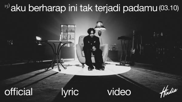Aku Berharap Ini Tak Terjadi Kepadamu Lyrics - Hindia