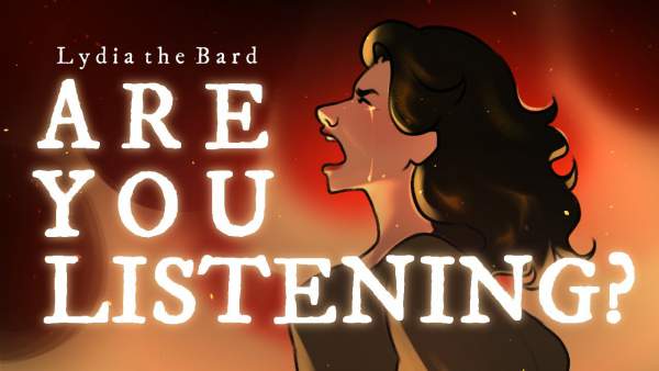 Are You Listening? Lyrics - Lydia the Bard