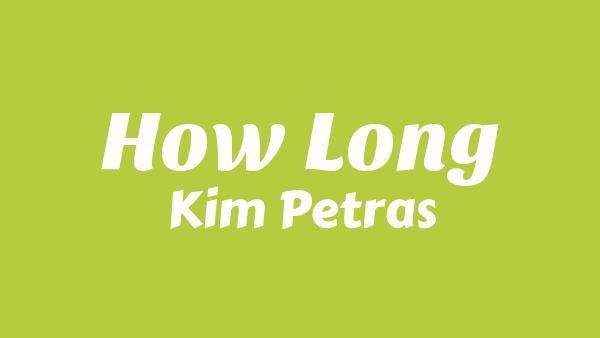 How Long Lyrics - Kim Petras