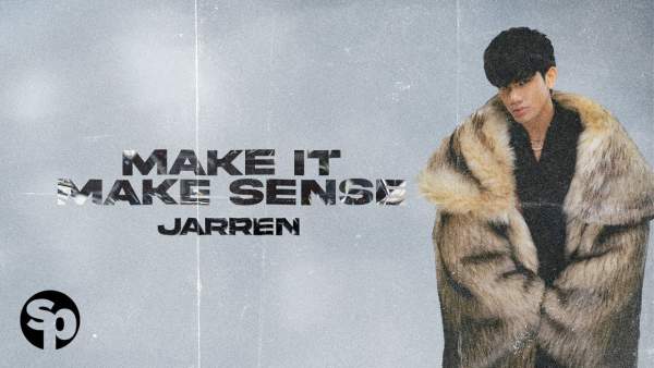 Make It Make Sense Lyrics - Jarren