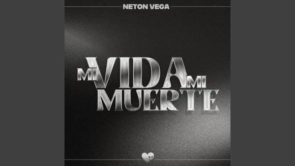 Mi Vida Mi Muerte Lyrics - Neton Vega