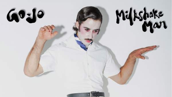 Milkshake Man Lyrics - Go-Jo heyimgojo