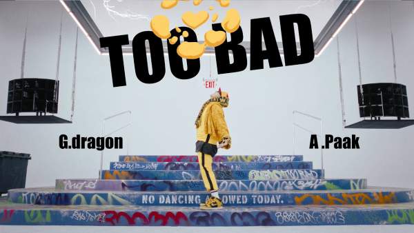 TOO BAD Lyrics (English Translation) - G-DRAGON
