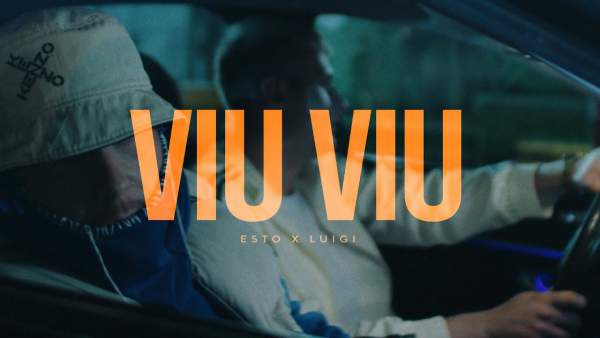 Viu Viu Lyrics - Esto Luigi