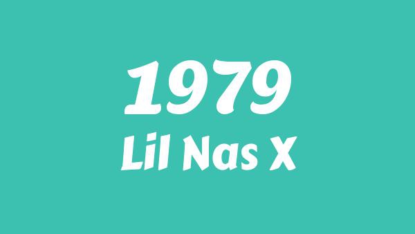 1979 Lyrics - Lil Nas X
