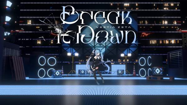 Break It Down Lyrics (English Translation) - Vestia Zeta