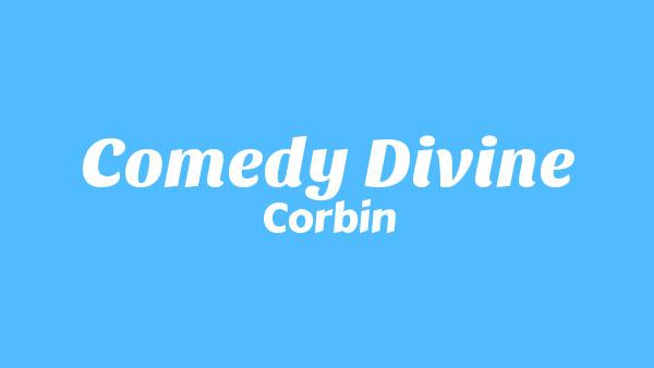 Comedy Divine Lyrics - Corbin