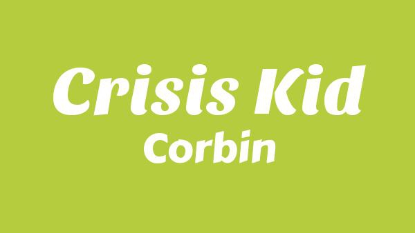 Crisis Kid Lyrics - Corbin