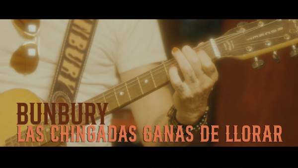 Las Chingadas Ganas De Llorar Lyrics - Bunbury