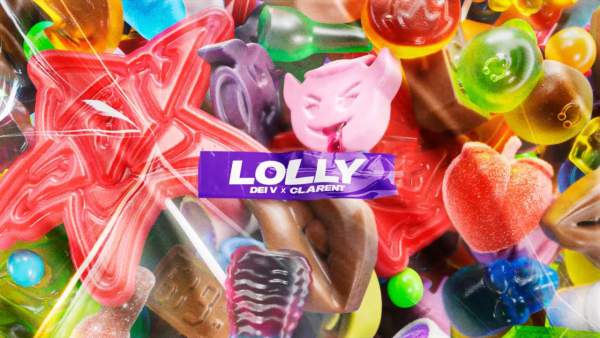 Lolly Lyrics - Dei V, Clarent