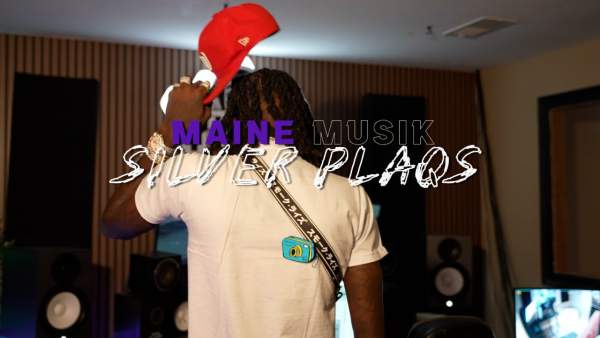 Silver Plaqs Lyrics - Maine Musik