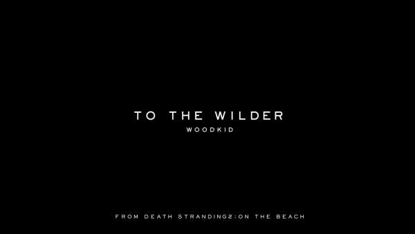To The Wilder Lyrics - Woodkid