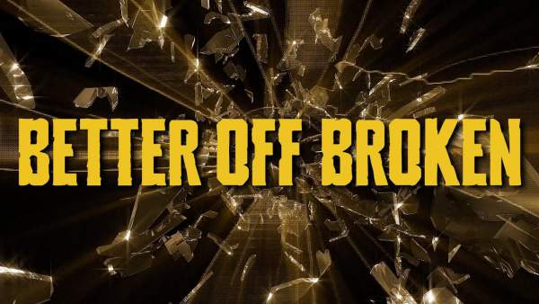 Better Off Broken Lyrics - Citizen Soldier