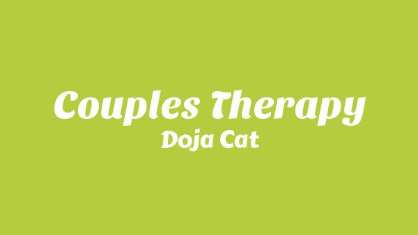 Couples Therapy Lyrics - Doja Cat