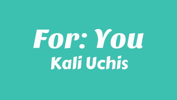 For: You Lyrics - Kali Uchis
