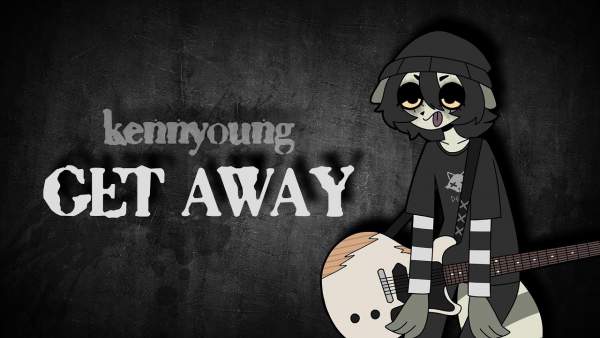 Get away Lyrics - Kennyoung