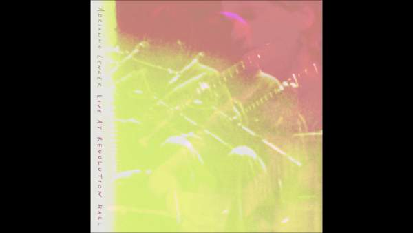 Happiness (Live) Lyrics - Adrianne Lenker