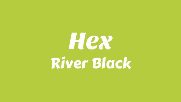 HEX Lyrics - River Black