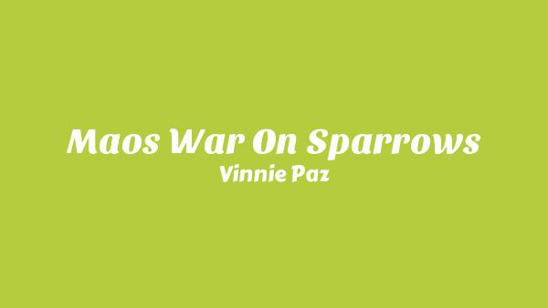 Mao’s War on Sparrows Lyrics - Vinnie Paz