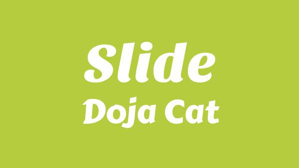 Slide Lyrics - Doja Cat