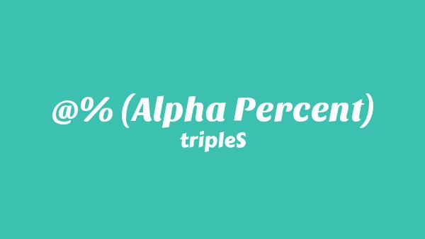 @% (Alpha Percent) Lyrics - tripleS