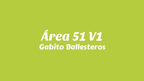 ÁREA 51 V1 Lyrics (English Translation) - Gabito Ballesteros
