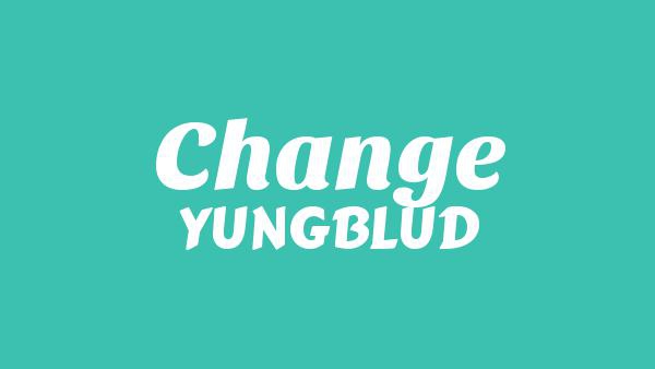Change Lyrics - YUNGBLUD